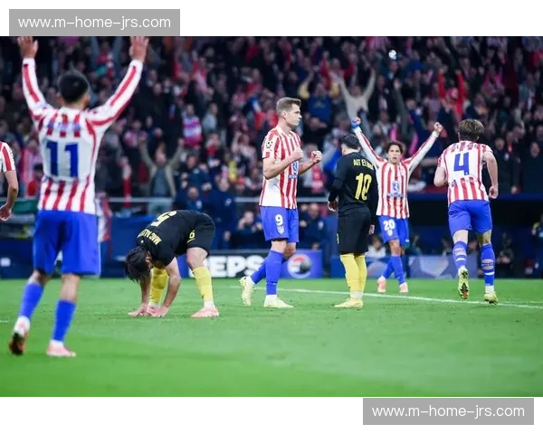 马竞防守转换速度 略伦特助攻体现战术执行力